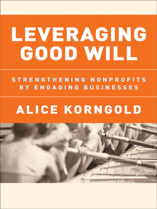 Title details for Leveraging Good Will by Alice Korngold - Available